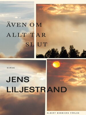 cover image of Även om allt tar slut